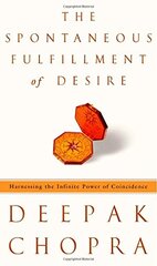 The Spontaneous Fulfillment of Desire