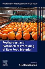 Postharvest and Postmortem Processing of Raw Food Materials