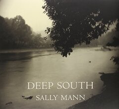 Deep South by Mann, Sally
