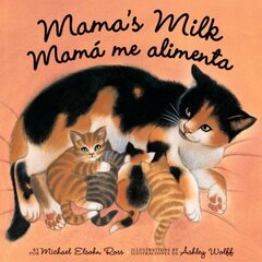 Mama's Milk/ Mama Me Alimenta