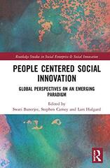 People Centered Social Innovation: Global Perspectives on an Emerging Paradigm