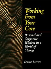 Working from Your Core