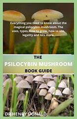 The Psilocybin Mushroom Book Guide